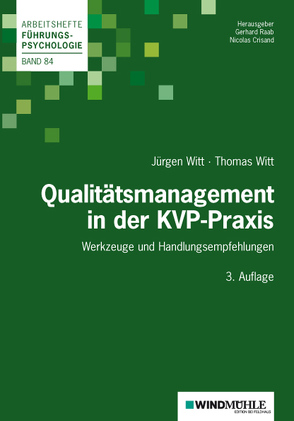 Qualitätsmanagement in der KVP-Praxis von Crisand,  Nicolas, Raab,  Gerhard, Witt,  Jürgen, Witt,  Thomas