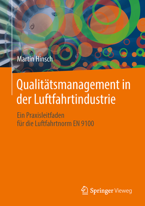 Qualitätsmanagement in der Luftfahrtindustrie von Hinsch,  Martin