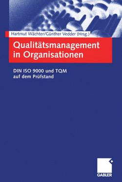 Qualitätsmanagement in Organisationen von Vedder,  Günther, Wächter,  Hartmut