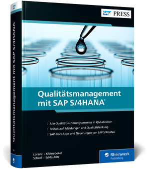 Qualitätsmanagement mit SAP S/4HANA von Kleinebekel,  Birgit, Lorenz,  Yvonne, Schedl,  Uwe, Schlaubitz,  Matthias