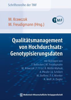 Qualitätsmanagement von Hochdurchsatz-Genotypisierungsdaten von Freudigmann,  Mathias, Krawczak,  Michael