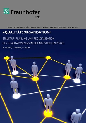 Qualitätsorganisation von Behmer,  Falk, Hanke,  Henry, Jochem,  Roland