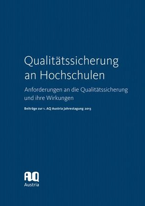 Qualitätssicherung an Hochschulen von AQ Austria – Agency for Quality Assurance and Accreditation Austria