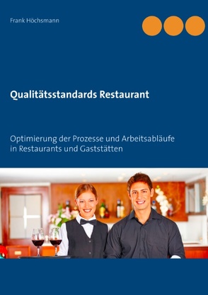 Qualitätsstandards Restaurant von Höchsmann,  Frank