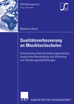 Qualitätsverbesserung an Musikhochschulen von Ackermann,  Prof. Dr. Peter, Koch,  Matthias