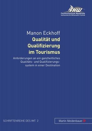 Qualität und Qualifizierung im Tourismus von Eckhoff,  Manon