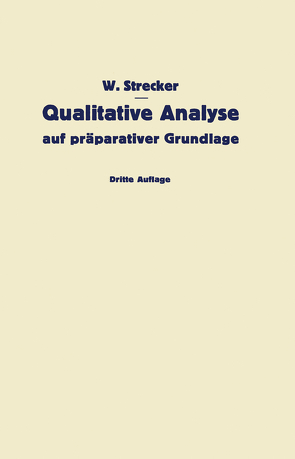 Qualitative Analyse auf präparativer Grundlage von Strecker,  W.