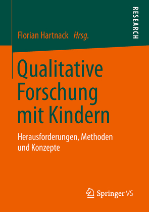 Qualitative Forschung mit Kindern von Hartnack,  Florian