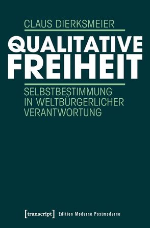 Qualitative Freiheit von Dierksmeier,  Claus