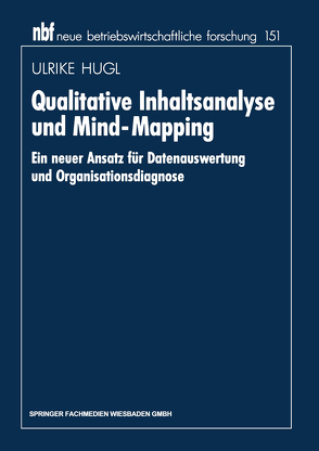 Qualitative Inhaltsanalyse und Mind-Mapping von Hugl,  Ulrike