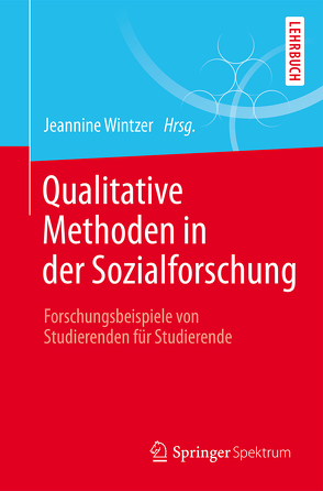Qualitative Methoden in der Sozialforschung von Wintzer,  Jeannine
