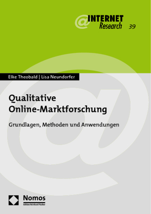 Qualitative Online-Marktforschung von Neundorfer,  Lisa, Theobald,  Elke