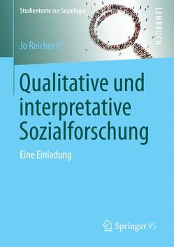 Qualitative und interpretative Sozialforschung von Reichertz,  Jo