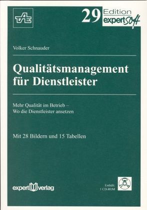 Qualitätsmanagement für Dienstleister von Schnauder,  Volker