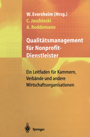 Qualitätsmanagement für Nonprofit-Dienstleister von Eversheim,  Walter, Jaschinski,  Christoph, Reddemann,  Andreas