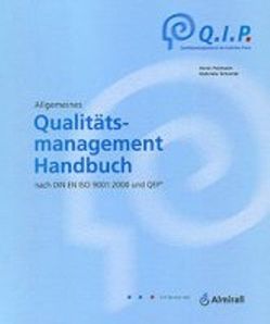 Qualitätsmanagement Handbuch DIN EN ISO 9001:2000 für die allgemeinmedizinische Praxis von Poimann,  Horst, Schuster,  Gabriele