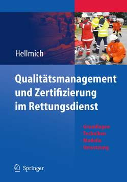 Qualitätsmanagement und Zertifizierung im Rettungsdienst von Hellmich,  Christian