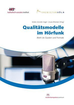 Qualitätsmodelle im Hörfunk von Vogel,  Kirsten Annette, Wienken,  Ursula