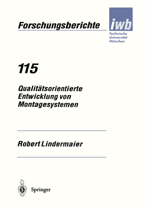 Qualitätsorientierte Entwicklung von Montagesystemen von Lindermaier,  Robert
