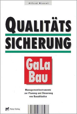 Qualitätssicherung im GaLaBau von Niesel,  Alfred