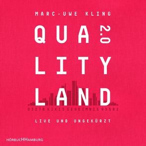 QualityLand 2.0 von Kling,  Marc-Uwe