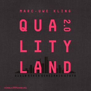 QualityLand 2.0 von Kling,  Marc-Uwe