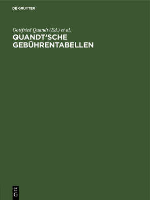 Quandt’sche Gebührentabellen von Keune,  Günther, Quandt,  Gottfried