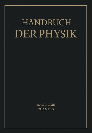 Quanten von Bothe,  W., Franck,  J., Geiger,  H., Jordan,  P., Kulenkampff,  H., Ladenburg,  R., Noddack,  W., Pauli,  W., Pringsheim,  P., Scheel,  Karl