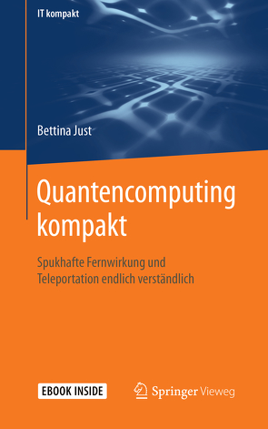 Quantencomputing kompakt von Just,  Bettina