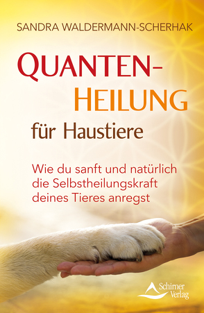 Quantenheilung für Haustiere von Waldermann-Scherhak,  Sandra