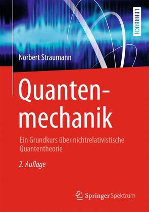 Quantenmechanik von Straumann,  Norbert