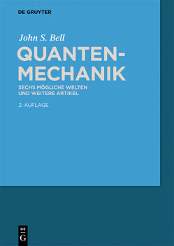 Quantenmechanik von Aspect,  Alain, Bell,  John S.