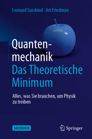 Quantenmechanik: Das Theoretische Minimum von Friedman,  Art, Sippel,  Heiko, Susskind,  Leonard