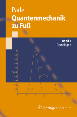 Quantenmechanik zu Fuß 1 von Pade,  Jochen