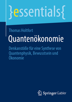 Quantenökonomie von Holtfort,  Thomas