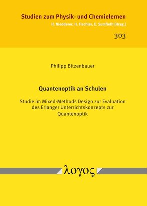 Quantenoptik an Schulen von Bitzenbauer,  Philipp