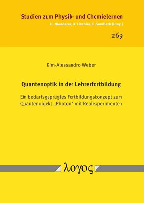 Quantenoptik in der Lehrerfortbildung von Weber,  Kim-Alessandro