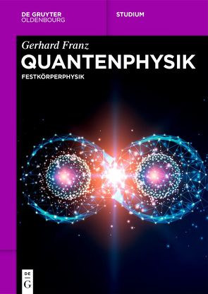 Quantenphysik von Franz,  Gerhard