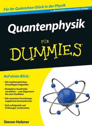 Quantenphysik für Dummies von Freudenstein,  Regine, Holzner,  Steven