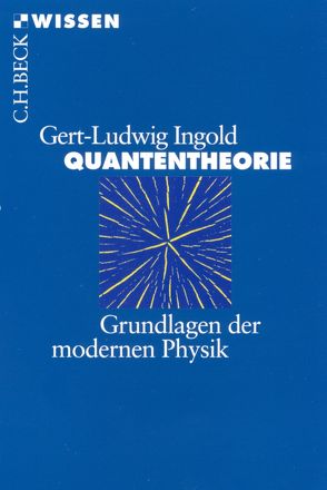Quantentheorie von Ingold,  Gert-Ludwig