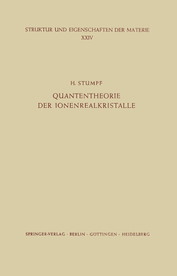 Quantentheorie der Ionenrealkristalle von Stumpf,  H.