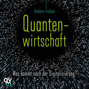 Quantenwirtschaft von Indset,  Anders