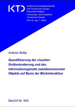 Quantifizierung der visuellen Größenkodierung und des Informationsgehalts zweidimensionaler Objekte auf Basis der Blickinteraktion von Botta,  Antonio