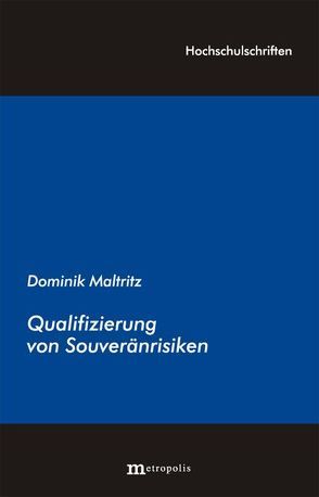 Quantifizierung von Souveränrisiken von Maltritz,  Dominik