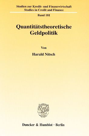 Quantitätstheoretische Geldpolitik. von Nitsch,  Harald