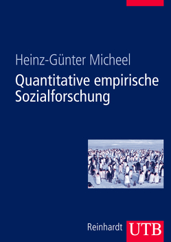 Quantitative empirische Sozialforschung von Micheel,  Heinz-Günter