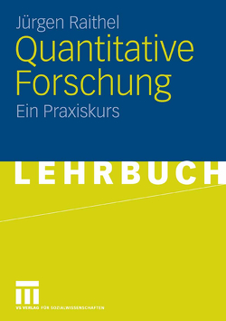 Quantitative Forschung von Raithel,  Jürgen