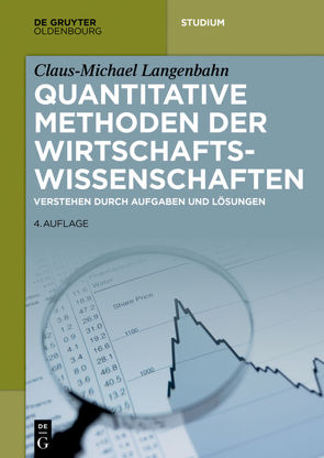 Quantitative Methoden der Wirtschaftswissenschaften von Langenbahn,  Claus-Michael