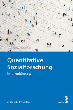 Quantitative Sozialforschung von Paier,  Dietmar, Reiger,  Horst, Richter,  Lukas