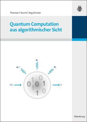 Quantum Computation aus algorithmischer Sicht von Schulze,  Jörg, Sturm,  Thomas F.